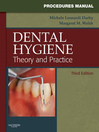 Procedures Manual to Accompany Dental Hygiene (eBook)